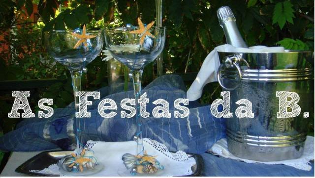 As Festas da B. - 4