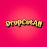 Dropcut