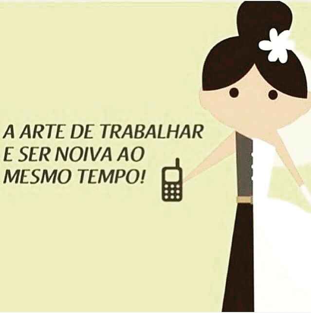 Ser noiva...