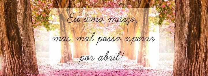 Quero Abril!!