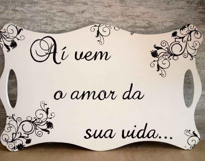 Sugestões de frases para a minha filha levar numa placa - 5