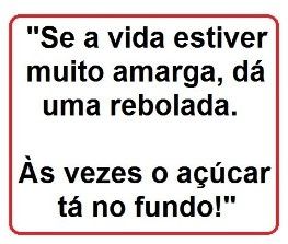 Rebola que o açúcar pode estar no fundo (03/11)
