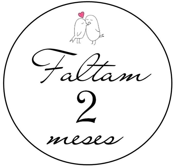 Faltam 2 meses