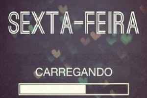 Sextaaaaa
