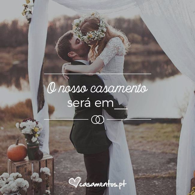 O nosso casamento será em_____