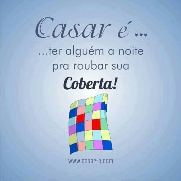 Casar é - 17