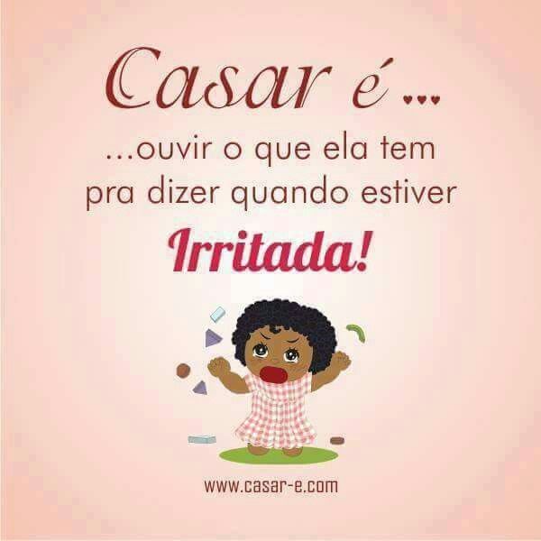 Casar é - 18