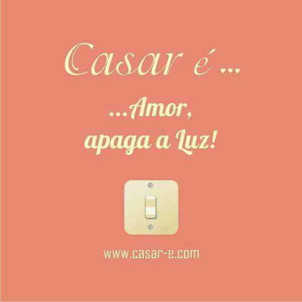 Casar é - 4