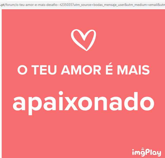 O teu amor é mais.... DESAFIO! - 1