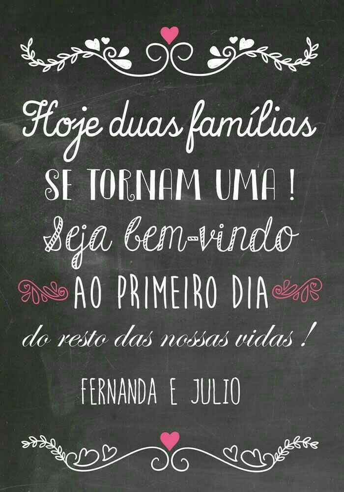 Vão ter uma placa de boas-vindas? - 1