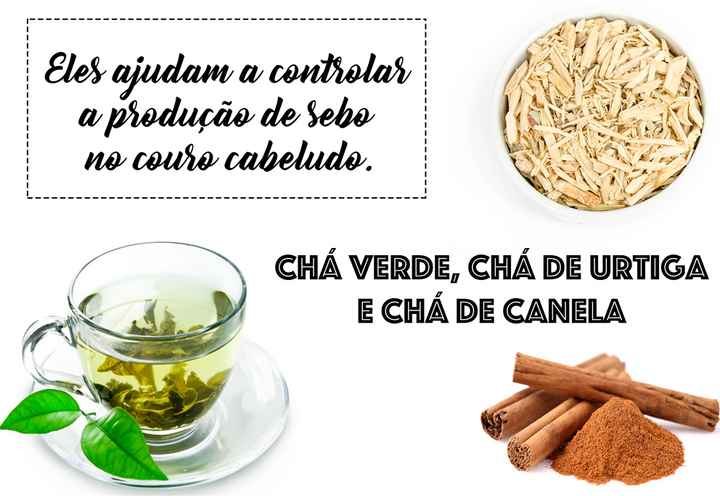  1. CHÁS PARA CONTROLAR A OLEOSIDADE DO CABELO