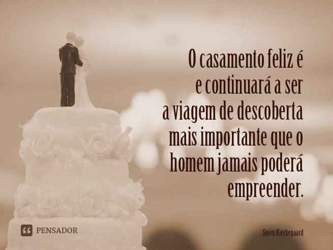 10 Frases sobre o casamento que todos/as os noivos/as deveriam ler antes de casar - 8