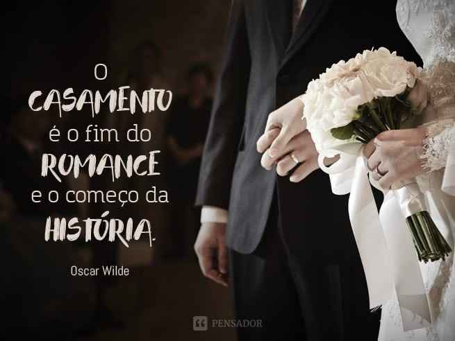 10 Frases sobre o casamento que todos/as os noivos/as deveriam ler antes de casar - 9