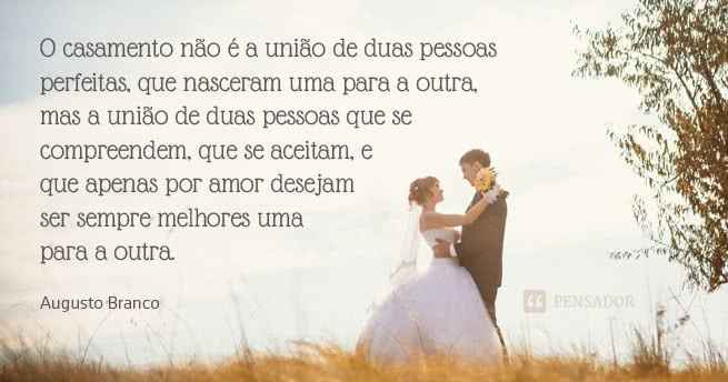10 Frases sobre o casamento que todos/as os noivos/as deveriam ler antes de casar - 10