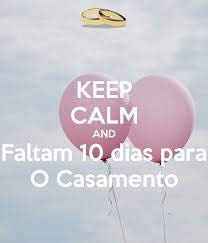 Keep Calm, 10 dias passam a correr!! 