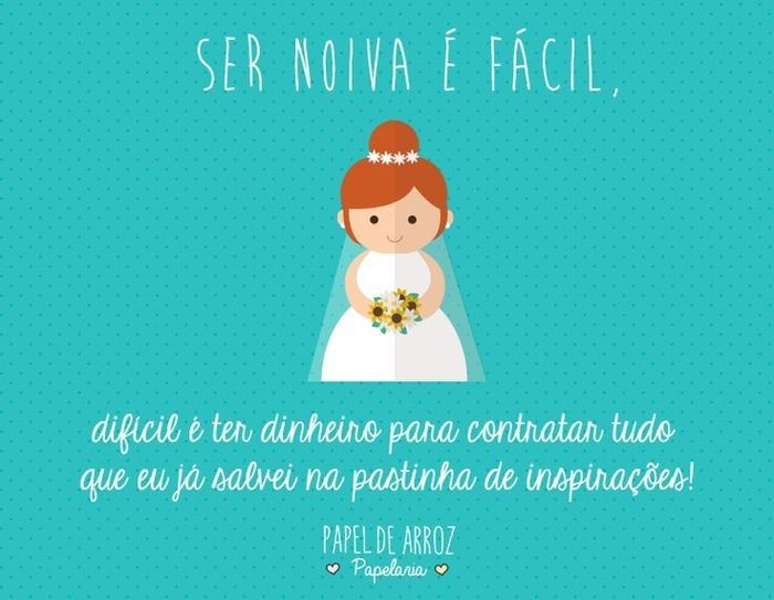 Ser noiva é... - 3