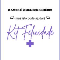 Kit felicidade - 3