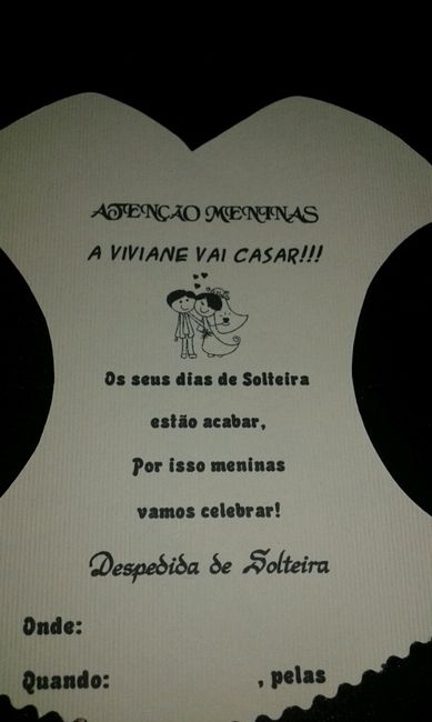 Vamos lá tratar da despedida de solteira. . - 2