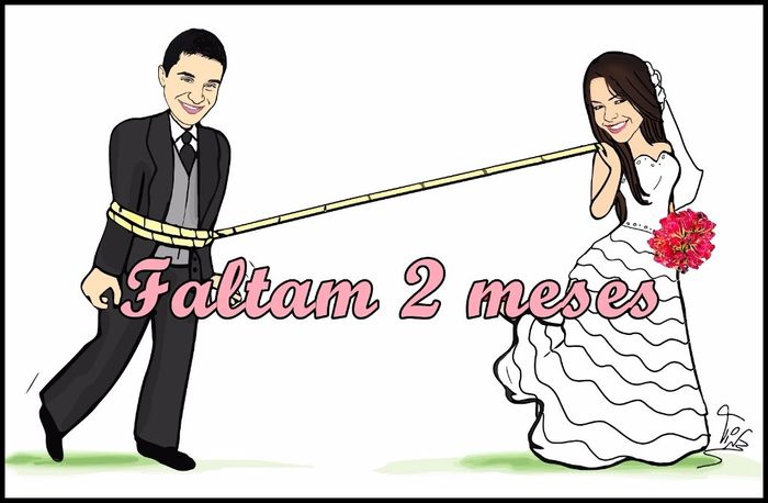 faltam 2 meses