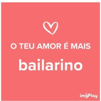 o amor da Daniela é o mais bailarino - 1