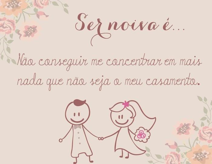Ser noiva é