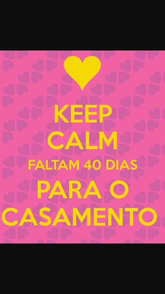 40 dias.. - 2