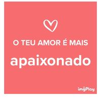 O teu amor é mais.... DESAFIO! - 1