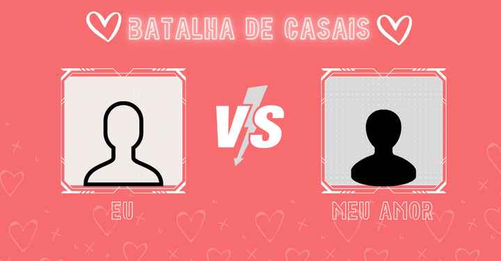 Batalha de casal: tu ou o teu amor…? JOGA! - 1