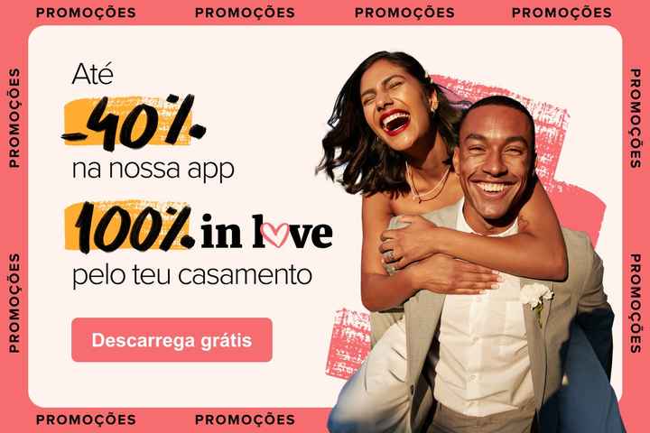 Descontos de 40% no teu casamento! 😍💰 - 1