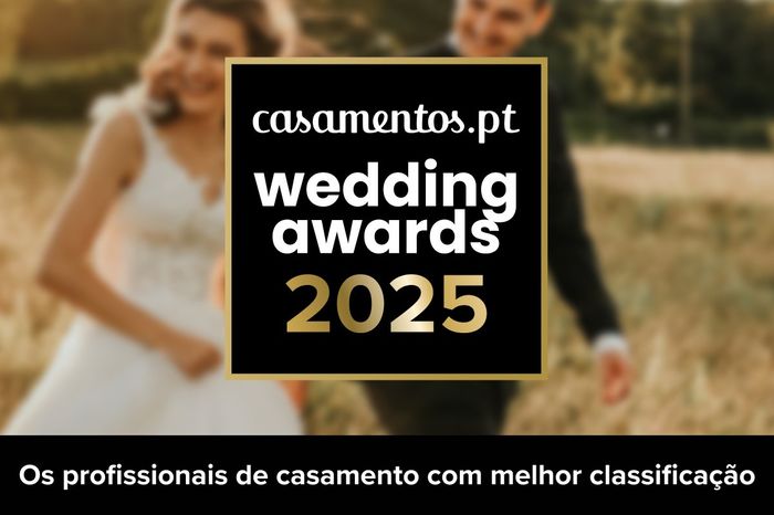 Wedding Awards: Os melhores profissionais de 2025 em Portugal 😍🏆 - 1