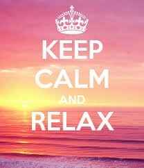 Keep Calm and Relax