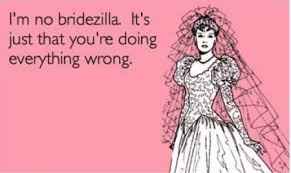 bridezilla?