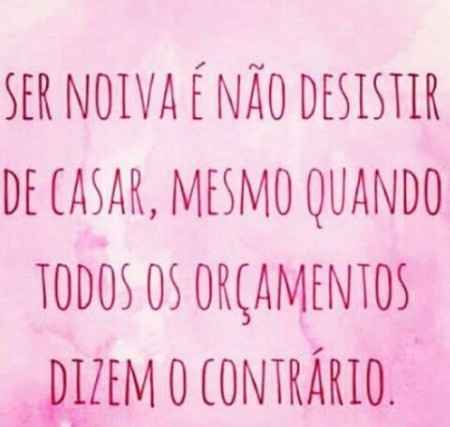 Ser noiva é...