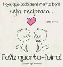 Feliz quarta feira 