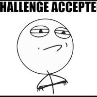 challenge accepted