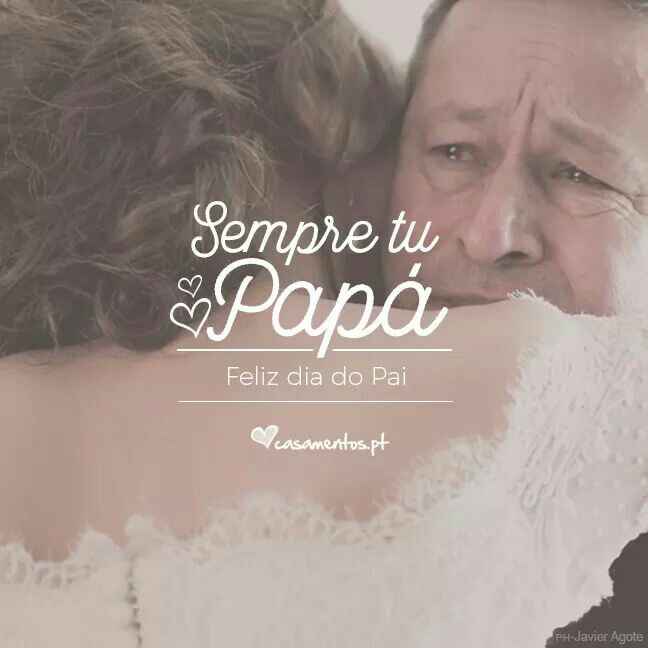Feliz dia do pai 😊 - 2
