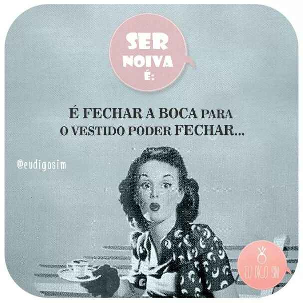 Ser noiva é... i - 1
