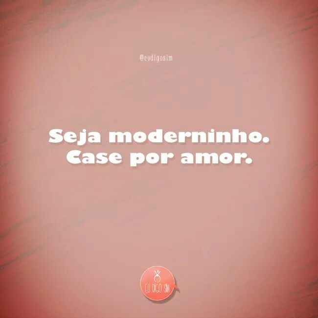 Seja moderninho - 1