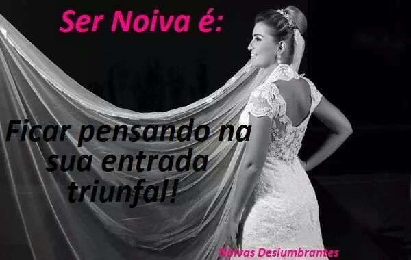 Ser noiva é... - 2