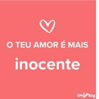 o amor da Inês é inocente - 1