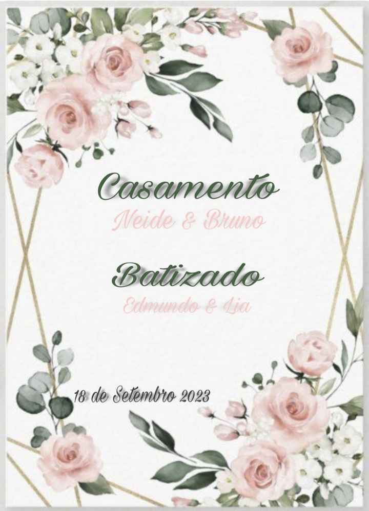 Qual o Convite que ficou melhor? - 1