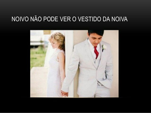 As tradições do casamento - 3