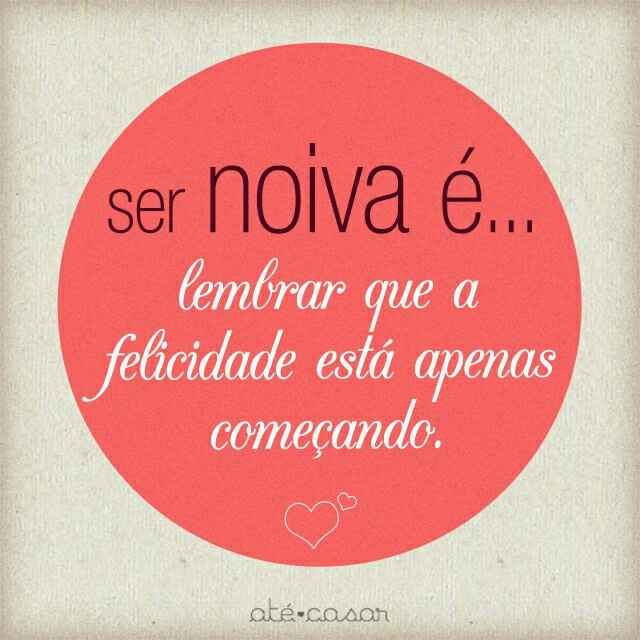 Ser noiva :) - 1