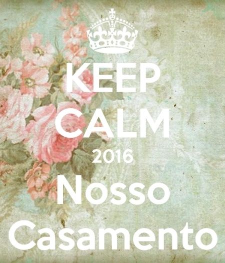 O nosso casamento  sera em 2016