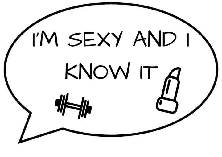I'm sexy...