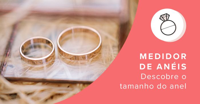 Descobre a nossa nova ferramenta para saberes o tamanho ideal para a tua aliança! 💍 1