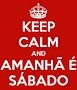 Amanha: decisão final!!! 