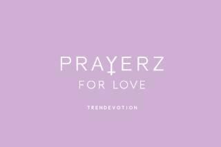 Prayerz For Love