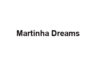 Martinha Dreams