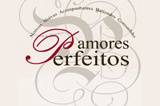 Amores Perfeitos